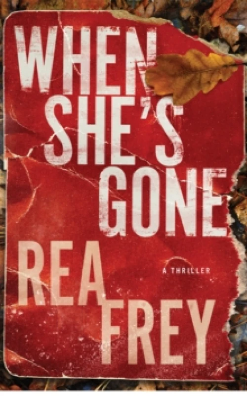 Image of When She's Gone : A Thriller Paperback / softback