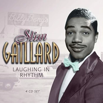 Image of Slim Gaillard - Laughing in Rhythm CD