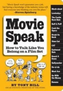 Image of Movie Speak by Tony Bill Book