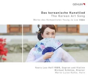 Image of Young Jo Lee Das Koreanische Kunstlied The Korean Art Song by Young Jo Lee CD Album