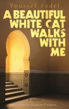 Image of A Beautiful White Cat Walks with Me by Yusuf Fadil Paperback