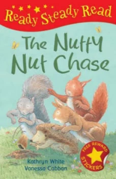 Image of The Nutty Nut Chase by Kathryn White and Vanessa Cabban Hardback