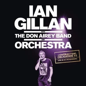 Image of Ian Gillan - Contractual Obligation #3 Live In St. Petersburg (Feat. The Don Airey Band & Orchestra) Vinyl