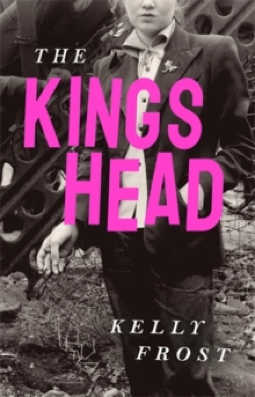 Image of The Kings Head : The exhilarating celebration of female friendship from a startling new literary talent for 2026 Hardback