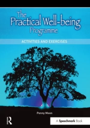 Image of The Practical Well-Being ProgrammeActivities and Exercises