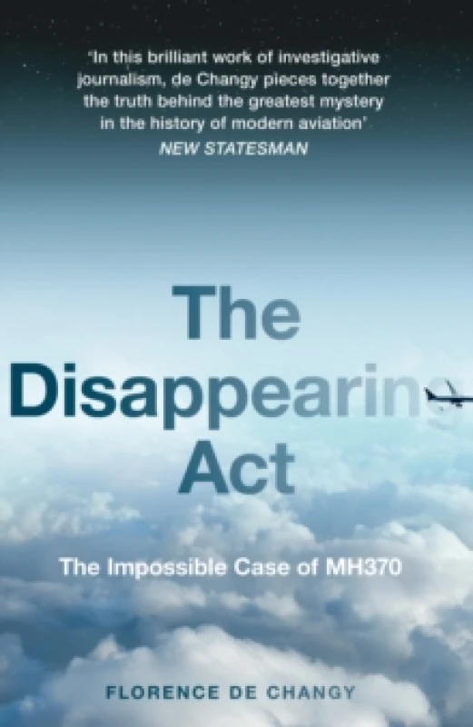 Image of disappearing act the impossible case of mh370 9780008381554