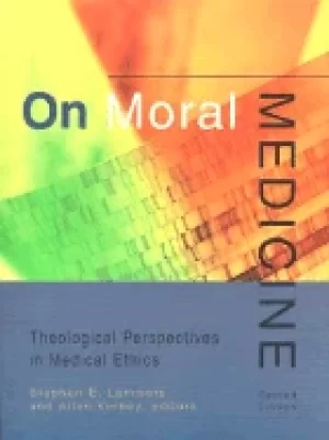 Image of on moral medicine theological perspectives in medical ethics