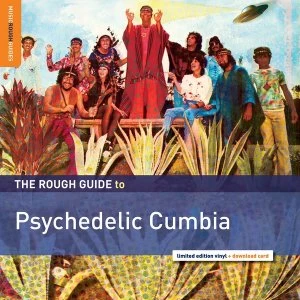 Image of Various Artists - The Rough Guide To Psychedelic Cumbia Vinyl