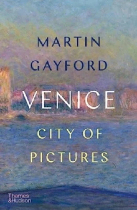 Image of Venice : City of Pictures Hardback