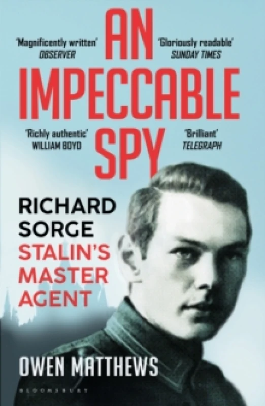 Image of An Impeccable Spy : Richard Sorge, Stalins Master Agent Paperback / softback