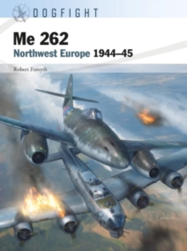 Image of Me 262 : Northwest Europe 1944-45 Paperback / softback