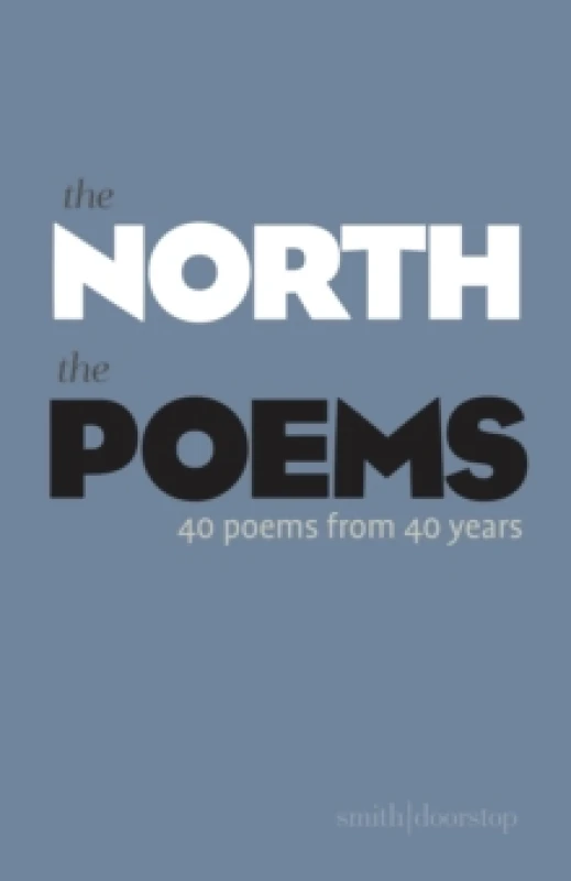 Image of The Poems : Forty Years of The North Paperback / softback