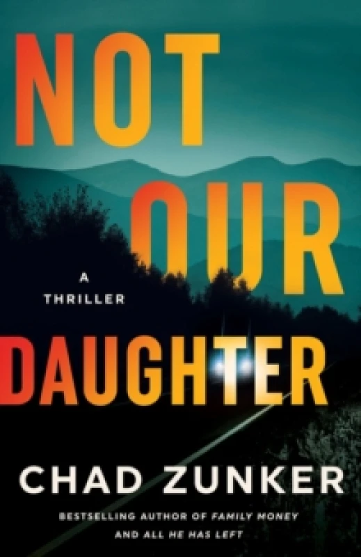 Image of Not Our Daughter : A Thriller Paperback / softback