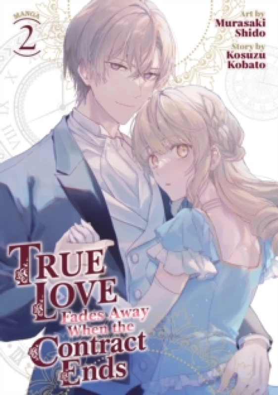 Image of True Love Fades Away When the Contract Ends (Manga) Vol. 2 Paperback / softback