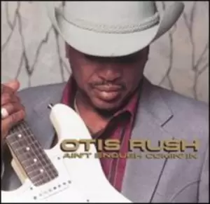 Image of Otis Rush - Ain't Enough Comin' in CD Album - Used