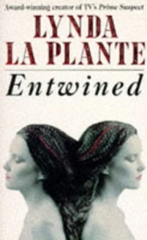 Image of Entwined by Lynda La Plante Paperback