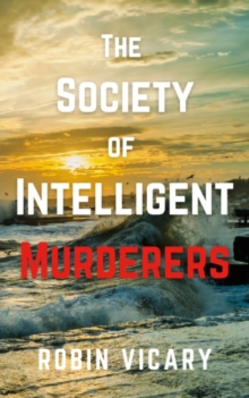Image of The Society of Intelligent Murderers Paperback / softback