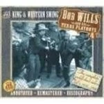 Image of Bob Wills & His Texas Playboys - Kings Of Western Swing, The [Remastered]