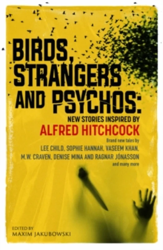 Image of Birds, Strangers and Psychos : This year's perfect gift for the Hitchcock lover in your life Hardback