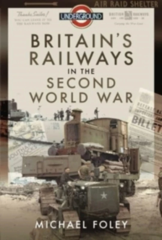 Image of Britain's Railways in the Second World War Paperback / softback
