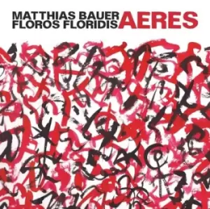 Image of Aeres by Matthias Bauer & Floros Floridis CD Album