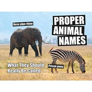 Image of Proper Animal Names What They Should Really Be Called Hardback 2018