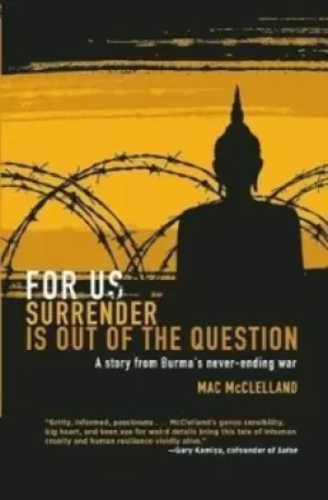 Image of For us surrender is out of the question by Mac McClelland