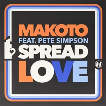 Image of Makoto feat. Pete Simpson - Spread Love / Abra Vinyl