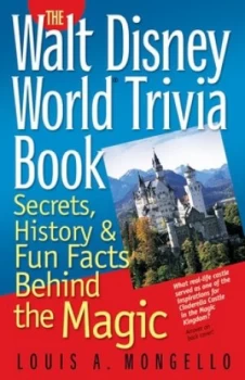 Image of The Walt Disney World Trivia Book by Louis a Mongello Book