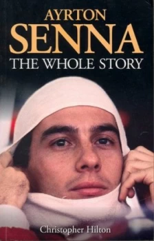 Image of Ayrton Senna by Christopher Hilton and Rainer W Schlegelmilch Paperback