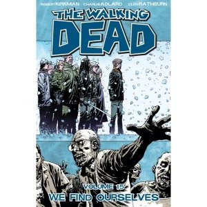 Image of The Walking Dead Volume 15 We Find Ourselves