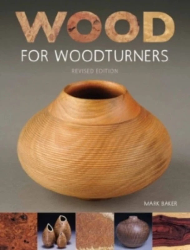Image of Wood for Woodturners (Revised Edition) Paperback / softback