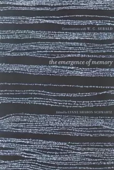 Image of The emergence of memory by Winfried Georg Sebald