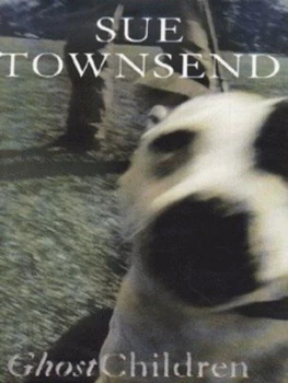 Image of Ghost Children by Sue Townsend Hardback