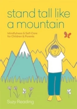 Image of Stand tall like a mountain by Suzy Reading