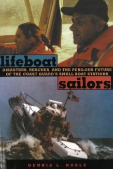 Image of Lifeboat Sailors by Dennis L. Noble Book