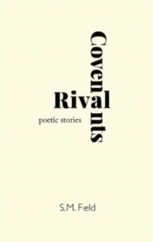 Image of Rival Covenants : Poetic Stories Paperback / softback
