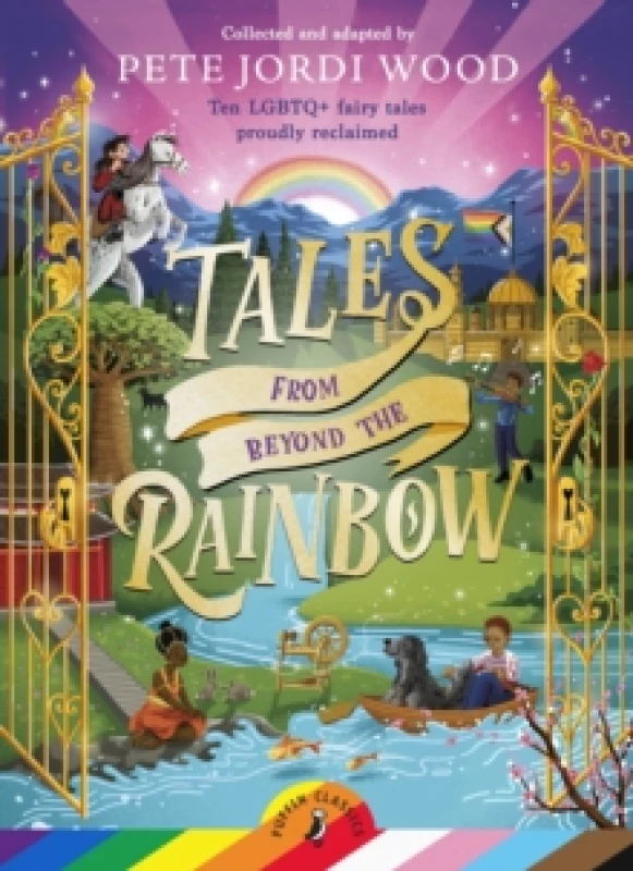 Image of Tales From Beyond the Rainbow : Ten LGBTQ+ fairy tales proudly reclaimed Paperback / softback