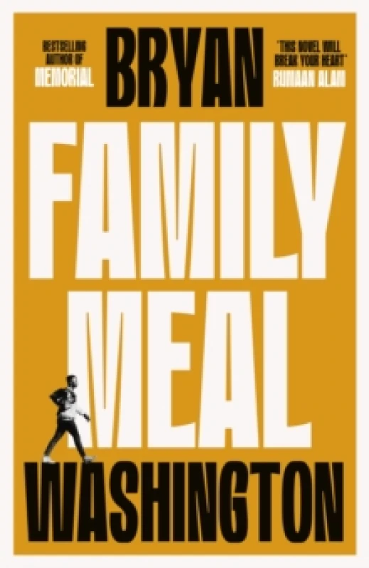 Image of Family Meal : 'This novel will break your heart twice over' Hardback