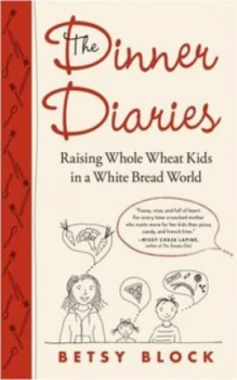 Image of The Dinner Diaries by Betsy Block Book