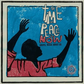 Image of Various - The Time For Peace Is Now (Gospel Music About Us) Vinyl