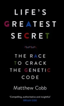 Image of Lifes Greatest Secret by Matthew Cobb Hardback