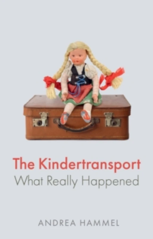 Image of The Kindertransport : What Really Happened Paperback / softback