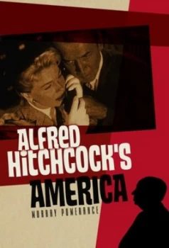 Image of Alfred Hitchcocks America by Murray Pomerance Paperback