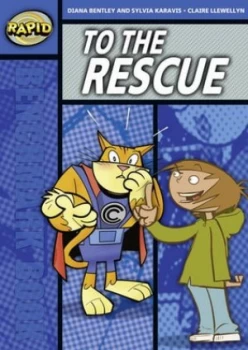 Image of To the Rescue by Diana Bentley and Claire Llewellyn and Sylvia Karavis and Andrs Martinez and Steve May Paperback
