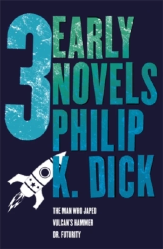 Image of Three Early Novels. Paperback. By Philip K Dick, Philip K Dick Books
