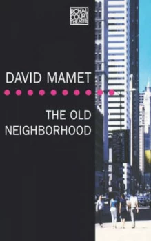 Image of The Old Neighbourhood by David Mamet Book