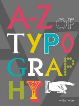 Image of A-Z of typography by Karen Wilks