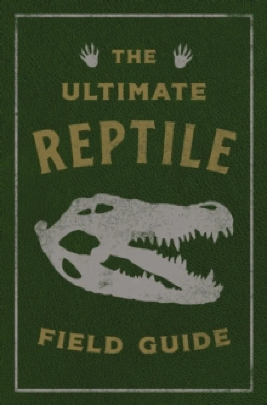 Image of The Ultimate Reptile Field Guide : The Herpetologist's Handbook Leather / fine binding