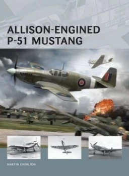 Image of Allison-Engined P-51 Mustang by Martyn Chorlton Paperback